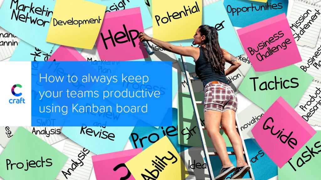 How-to-always-keep-your-teams-productive-using-Kanban-board-1 Woman hanging up sticky notes on wall