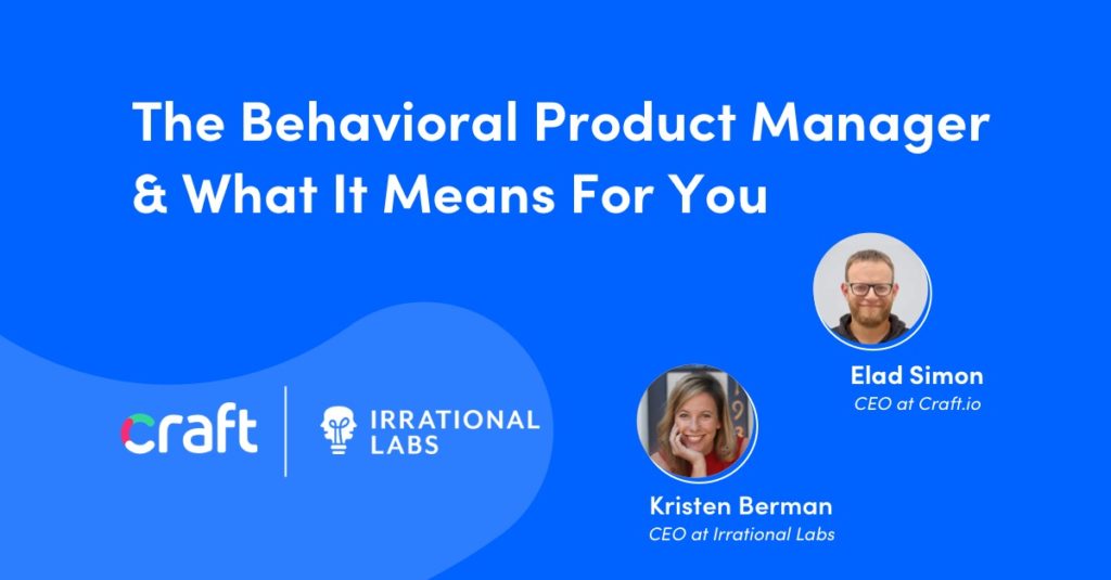 23 craft.io webinar - The behavioral product manager
